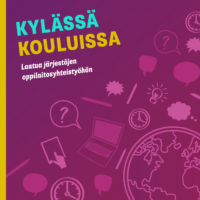 Kylässä kouluissa - laatua järjestöjen oppilaitosyhteistyöhön -oppaan kansi.