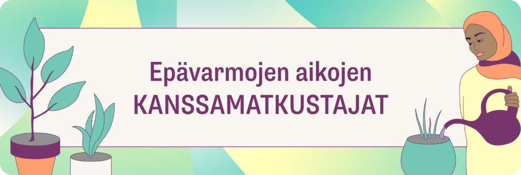 Epävarmojen aikojen kanssamatkustajat